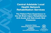 Alexandra Totani - SA Health CALHN - Acute & Sub-Acute Bed Pressures - The SA Brain Injury Rehabilitation Unit Patient Flow Experience