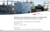 Design, Test and Demonstration of Saturable- Core Reactor HTS Fault Current Limiter