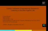 Software Engineering Research: Leading a Double-Agent Life.