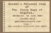 Gordon’s Personal View of The  Early Days of Digital…