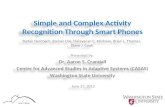 Simple and Complex Activity Recognition Through Smart Phones