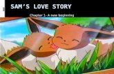 Sam\'s love story Chapter 1