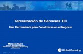 Tercerización de Servicios TIC , una Herramienta para Focalizarse en el Negocio, por Marcela Cueli