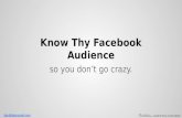 Know Thy Facebook Audience