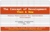 The concept of development: then & now - by Rajendra P Sharma, Nepal