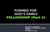 Sermon ppt (oct 21, 2012)   pdl - fellowship part 2