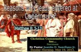 Reasons why Jesus entered at the city of capernaum?