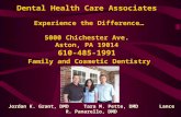 Dental Health Care Associates Experience the Difference...
