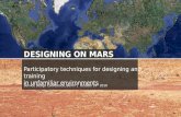 Designing on mars: Participatory techniques for designing and training �in unfamiliar environments