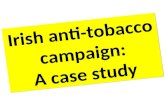 Irish anti tobacco campaign case study