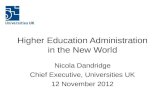 “Higher Education Administration – In The New World” - Nicola Dandridge, Chief Executive UUK