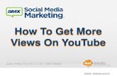 How To Get More Views On YouTube by John Trefry