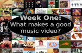 Week One - What Makes A Good Music Video?