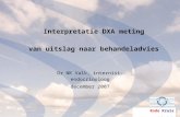 Seminar 08-12-2007 - interpretatie dxa meting van uitslag naar behandeladvies