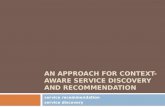 An approach for Context-aware Service Discovery and Recommendation