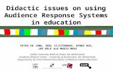 Didactic issues on using Audience Reponse Systems in eduation.