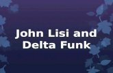 John Lisi and Delta Funk, 2013 Blues in da Parish Festival