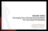ONLINE VIDEO Conveying Your Entrepreneurial Spirit for Increased Profitability