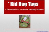 Make Your Logo Visible With Kids Bag Tags