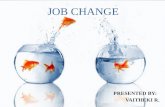 Job change