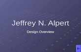 J Alpert Design Overview
