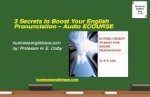 3 Secrets to Boost Your English Pronunciation -Ecourse