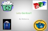 Lets go eco!!