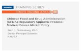 Chinese Food and Drug Administration (CFDA) Regulatory Approval Process: Medical Device Market Entry