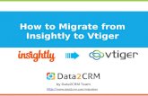 Insightly to Vtiger Migration with Ease