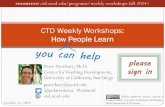 CTD Fa14 Weekly Workshop: How People Learn
