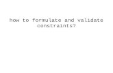 2014.10 - How to Formulate and Validate Constraints (DC 2014)