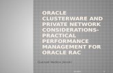 Oracle Clusterware and Private Network Considerations - Practical Performance Management for Oracle RAC
