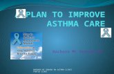 Nurse 6500 Power Point Project a Plan to Improve Asthma Care