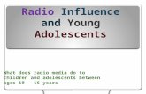 Radio influence and young adolescent