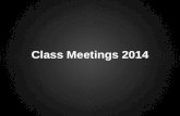 2014 class meetings