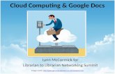 Cloud Computingfor Librarian To Librarian Networking Summit