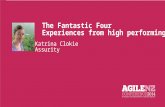 Katrina Clokie  - The Fantastic Four Experiences from high performing teams