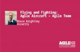 Bruce Keightley - Flying and Fighting: Agile Aircraft - Agile Team
