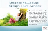 Embrace wellbeing through five senses