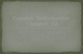 Counter Reformation - Chapter 22