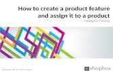 How to create a product feature & assign it to product