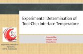 Experimental Determination of Tool-chip Interface Temperatures