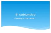 El subjuntivo, power point introducing the subjunctive in Spanish