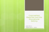 Copyrighted material and the educational setting  k binns version 2