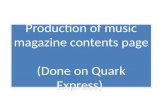 Completed   production of music magazine contents page