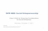 ENTR4800 Class 5 (Part 2): Financing Considerations  for Social Enterprises