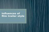 Influences of film trailer style