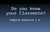 Do you know your classmate 5e b