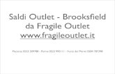 Saldi Fragile Outlet Brooksfield Tel. 0523 509788