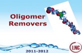 Oligomer remover